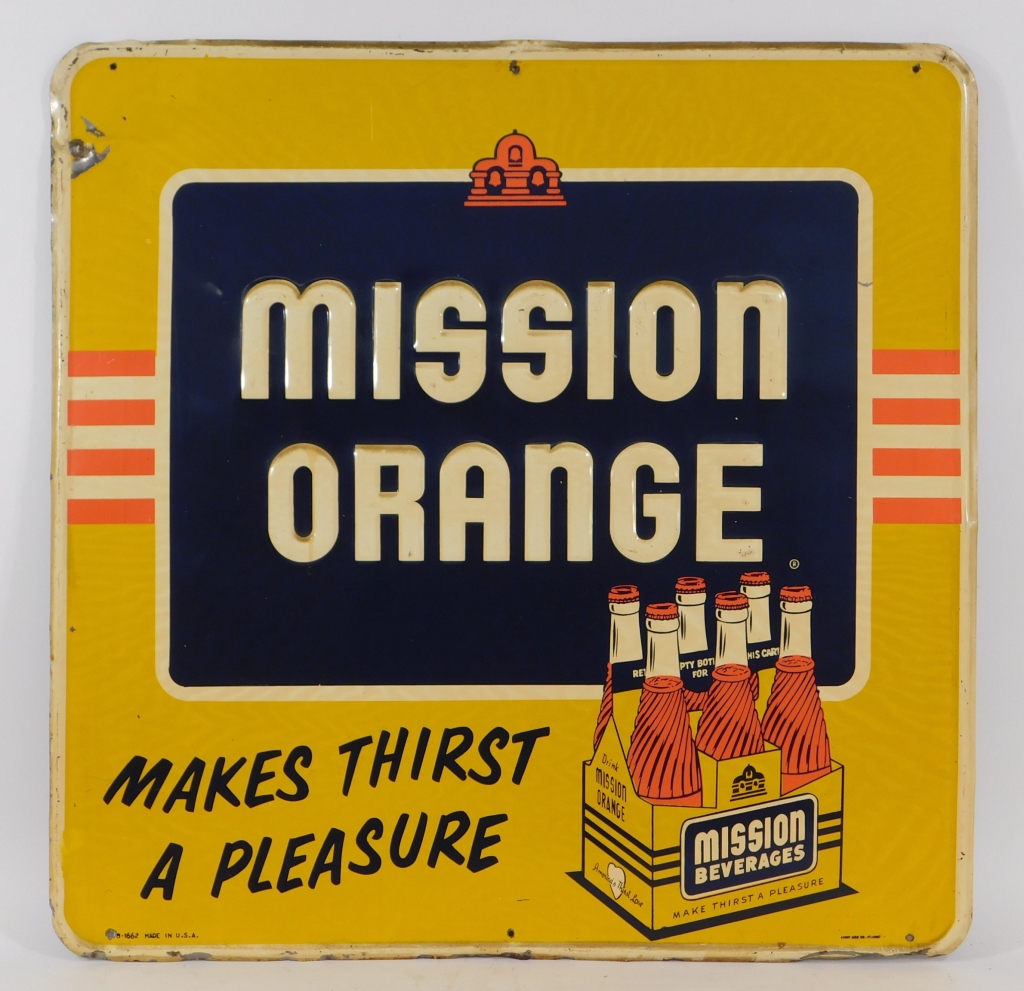 Appraisal: STOUS MISSION ORANGE EMBOSSED TIN ADVERTISING SIGN United States th