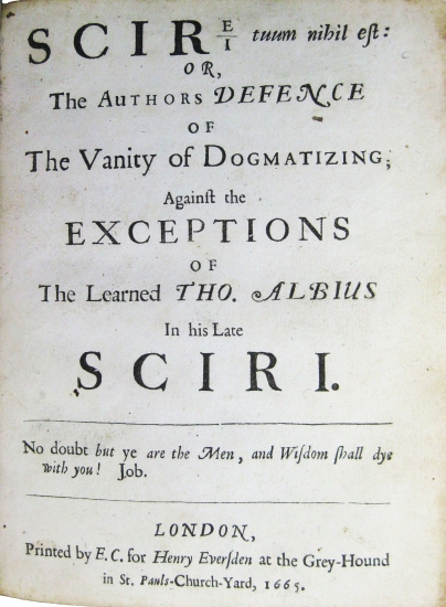 Appraisal: GLANVILL JOSEPH Scire i tuum nihil est or The Authors