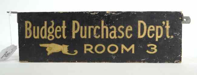 Appraisal: C painted gilded wooden trade sign ''Budget Purchase Dep't Room