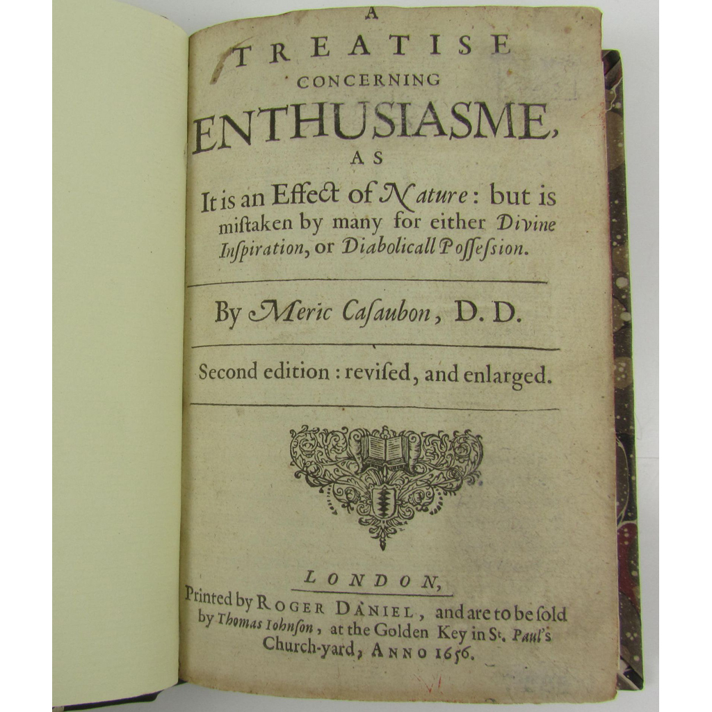 Appraisal: Casaubon Meric A Treatise concerning Enthusiasme as it is an