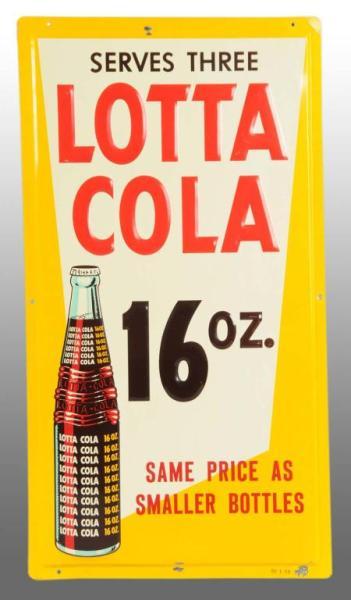 Appraisal: Embossed Tin Lotta Cola Vertical Sign Description Advertising sign for