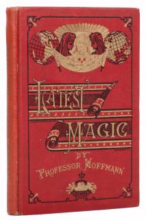 Appraisal: Hoffmann Professor Angelo J Lewis Latest Magic New York Spon