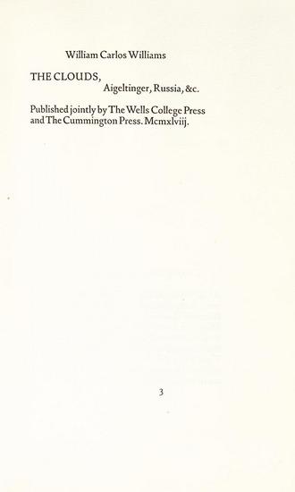 Appraisal: WILLIAMS William Carlos The Clouds Wells College Press and The