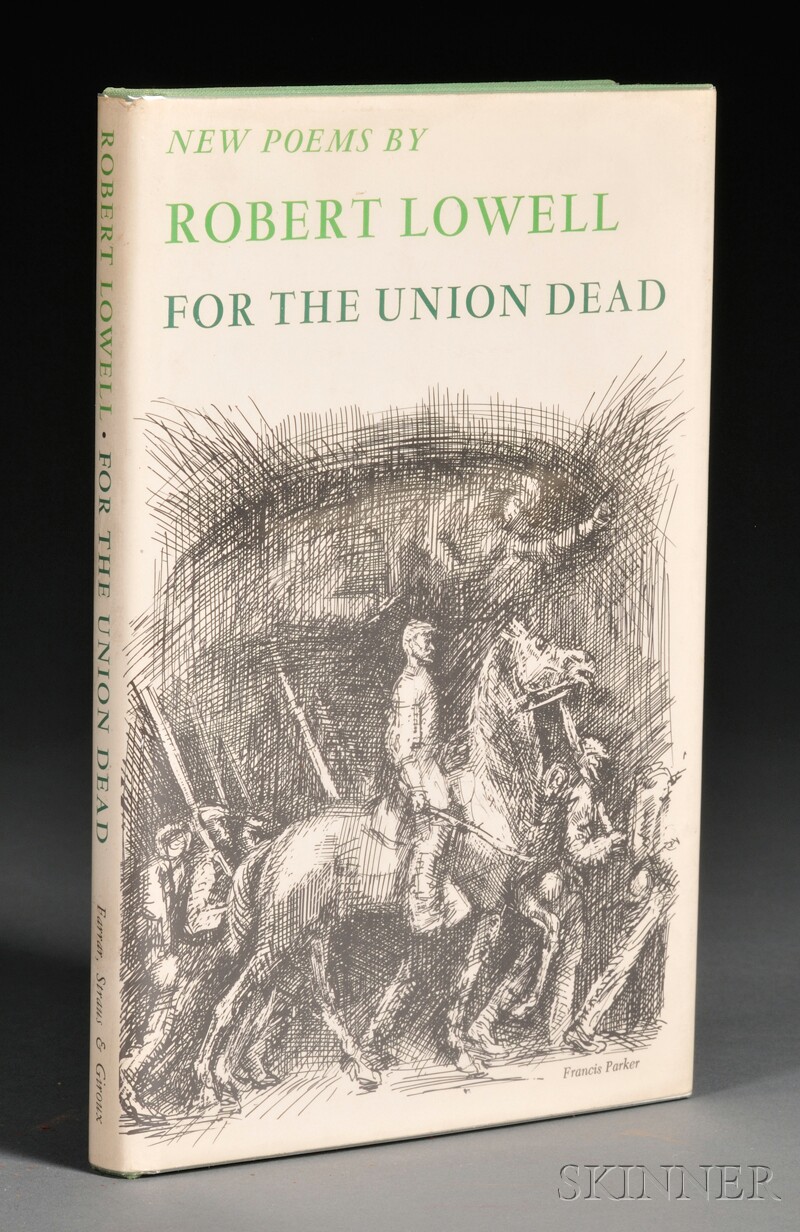 Appraisal: Lowell Robert - For The Union Dead New York Farrar