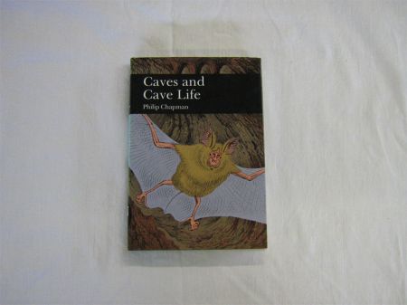 Appraisal: PHILIP CHAPMAN CAVES AND CAVE LIFE st edn New Naturalist